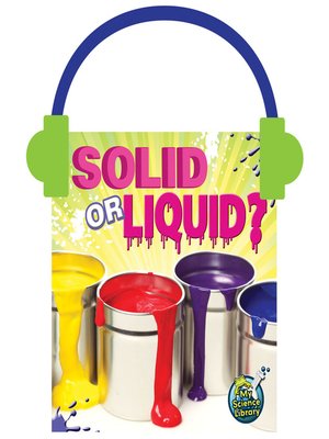 cover image of Solid or Liquid?